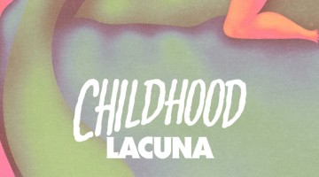 Childhood - Lacuna