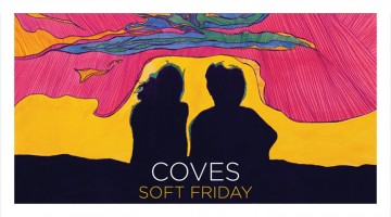 Coves - Soft Friday Album Review