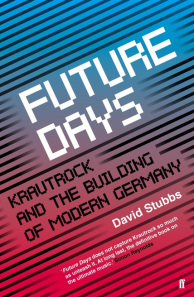Krautrock and the Building of Modern Germany