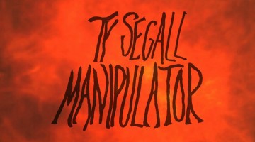 Ty Segall solo album Manipulator