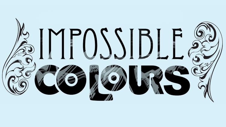 Impossible Colours